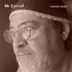 Mr Carroll - Michael Carroll - The Original - Inside Of Love - Lucky Man - Please Forgive Me